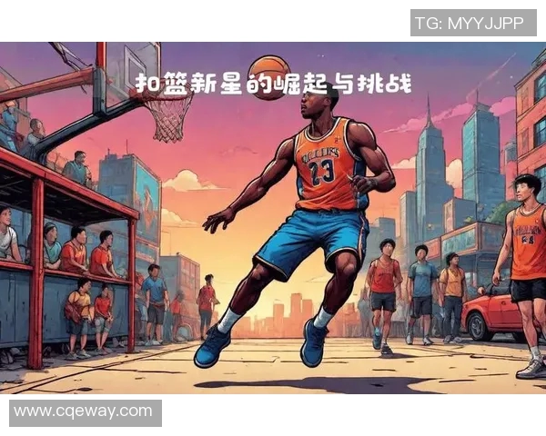 明星篮球领域的崛起与发展探索以及未来趋势分析